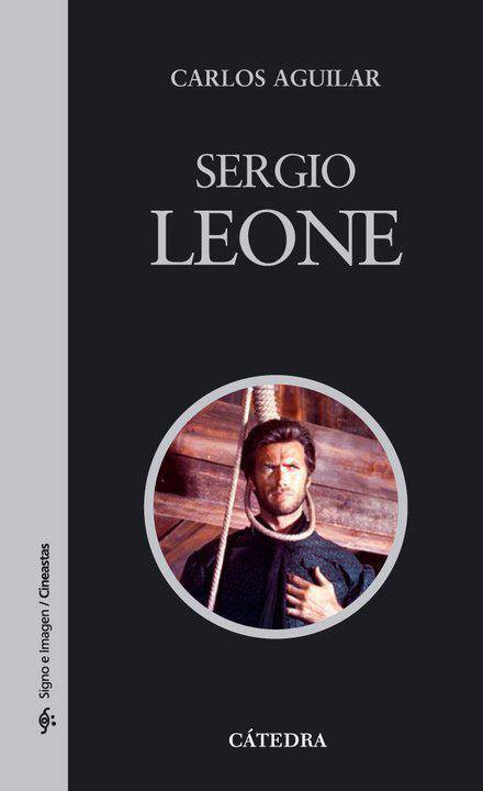 Libro Carlos Aguilar Sergio Leone